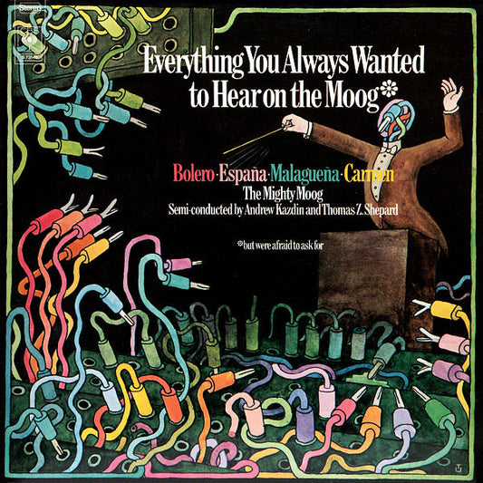 Andrew Kazdin And Thomas Z. Shepard : Everything You Always Wanted To Hear On The Moog (But Were Afraid To Ask For) (LP,Album)