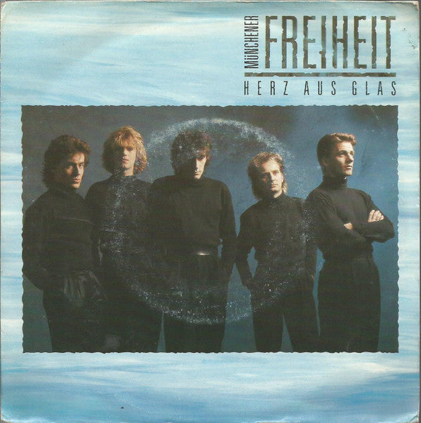 Münchener Freiheit : Herz Aus Glas (7",45 RPM,Single,Stereo)