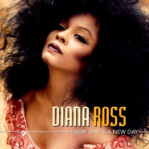 Diana Ross : Every Day Is A New Day (Album)
