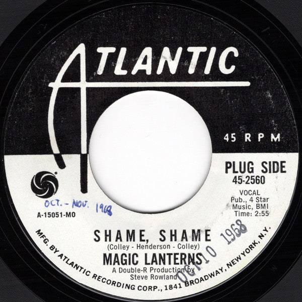 Magic Lanterns : Shame, Shame / Baby, I Gotta Go (7",45 RPM,Single,Promo,Styrene)