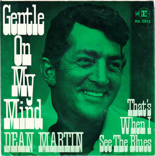 Dean Martin : Gentle On My Mind (7",45 RPM,Single)