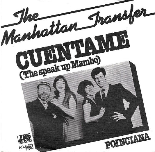 Manhattan Transfer, The : Cuentame (7",45 RPM,Single,Stereo)