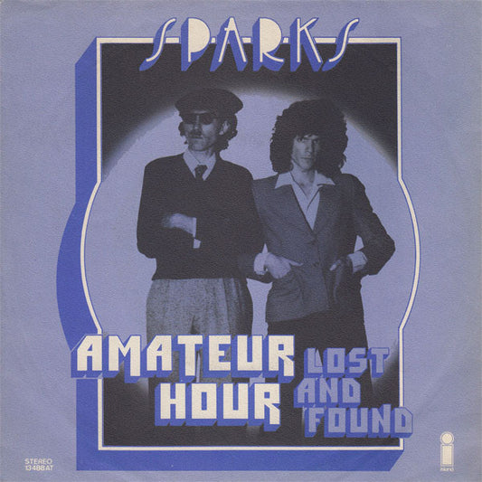 Sparks : Amateur Hour (7",Single,45 RPM)
