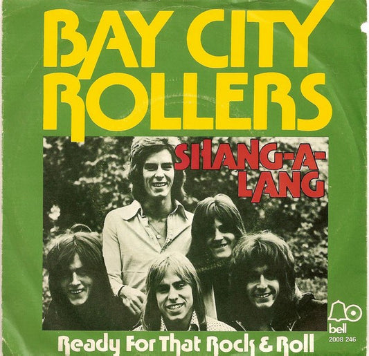 Bay City Rollers : Shang-A-Lang (7",Single,45 RPM)