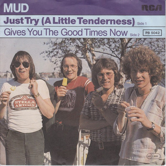Mud : Just Try (A Little Tenderness) (7",Single,45 RPM)