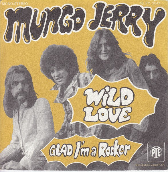 Mungo Jerry : Wild Love (7",45 RPM,Single)