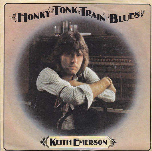 Keith Emerson : Honky Tonk Train Blues (7",45 RPM,Single)
