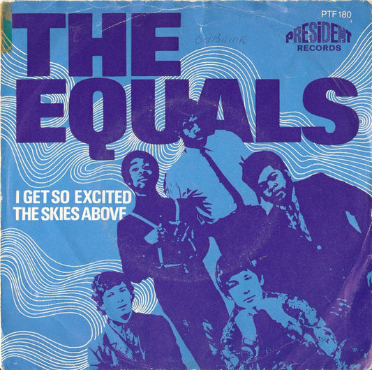 Equals, The : I Get So Excited / The Skies Above (7",45 RPM,Single,Mono)
