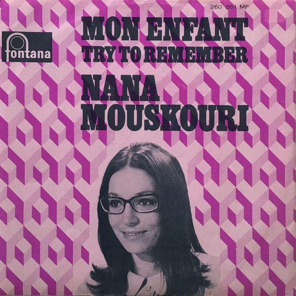 Nana Mouskouri : Mon Enfant (7",Single,45 RPM,Mono)