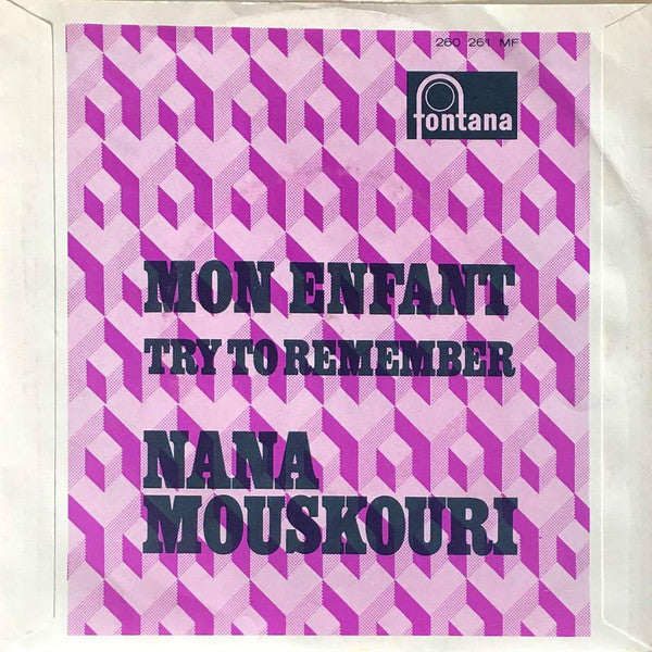 Nana Mouskouri : Mon Enfant (7",Single,45 RPM,Mono)