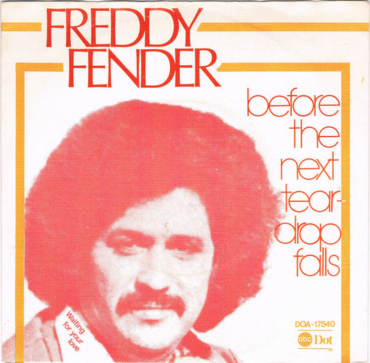 Freddy Fender (2) : Before The Next Teardrop Falls (7",45 RPM,Single)