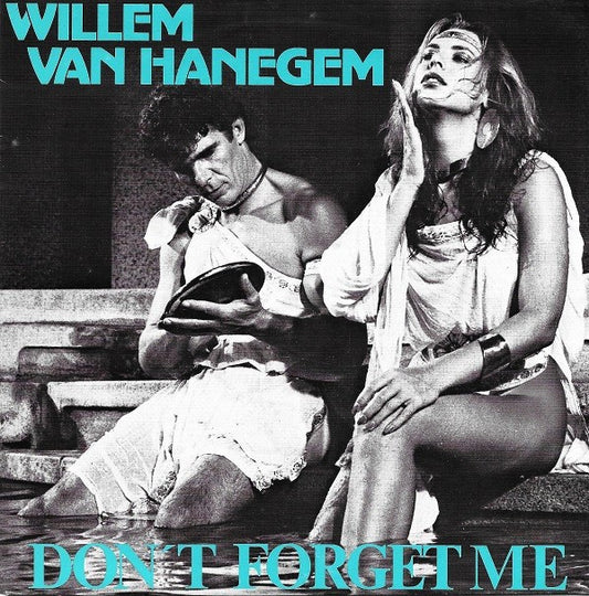 Willem van Hanegem (2) : Don't Forget Me (7",Single)