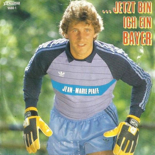 Jean-Marie Pfaff / Jean-Marie Pfaff & Fenna : ...Jetzt Bin Ich Ein Bayer (7",Single,Stereo,Mono)