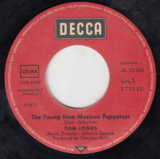 Tom Jones : The Mexican Puppeteer (7",45 RPM,Single)