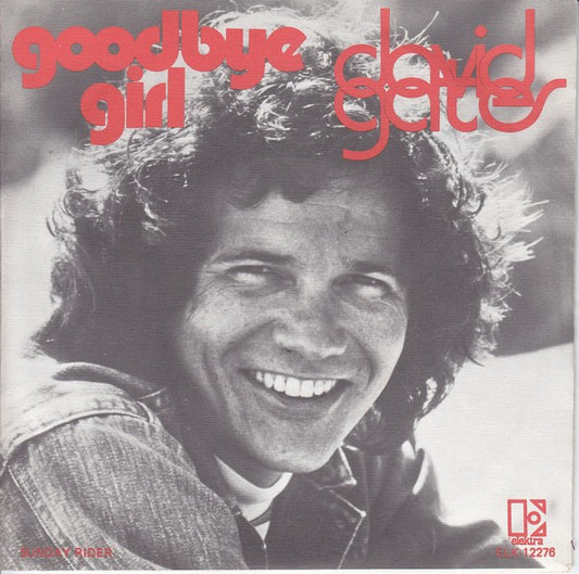 David Gates : Goodbye Girl (7", Single)