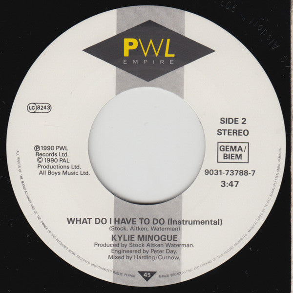 Kylie Minogue : What Do I Have To Do (7",Single)