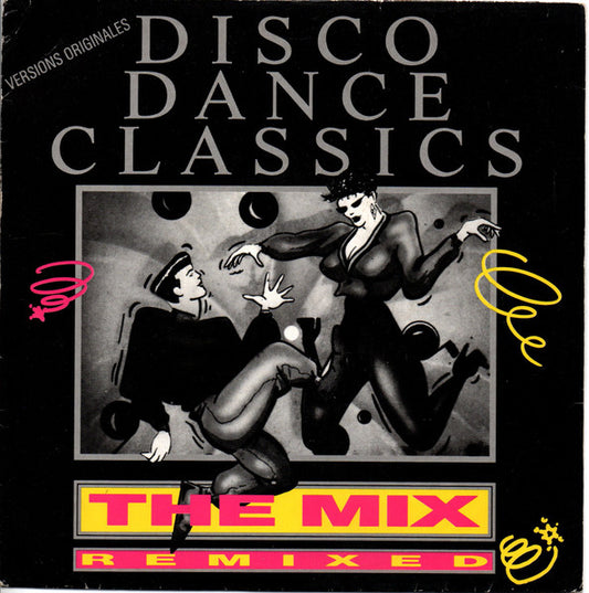 Various : Disco Dance Classics - The Mix - Remixed (7",45 RPM)