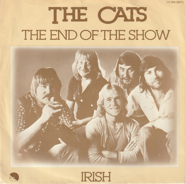 Cats, The : The End Of The Show / Irish (7",45 RPM,Single,Stereo)