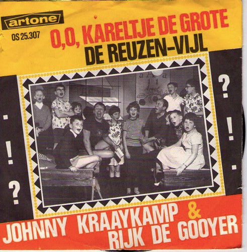 Johnny & Rijk : O, O, Kareltje De Grote / De Reuzen-Vijl (7",Single,45 RPM)