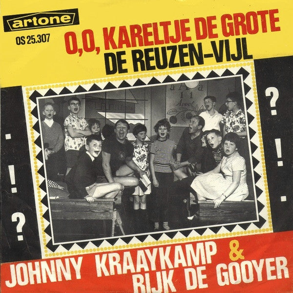 Johnny & Rijk : O, O, Kareltje De Grote / De Reuzen-Vijl (7",Single,45 RPM)