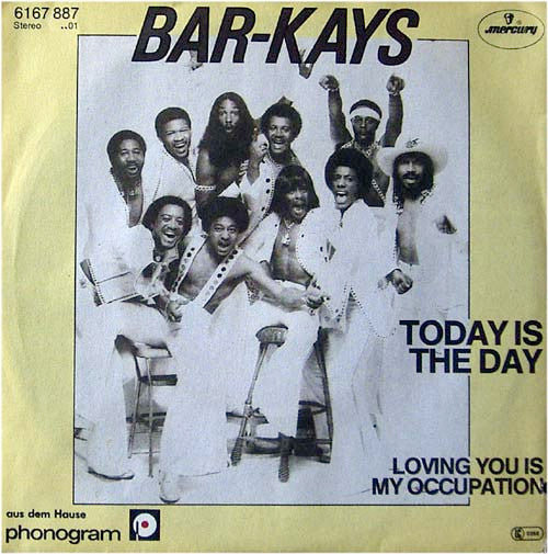 Bar-Kays : Today Is The Day  (7",Single,45 RPM)
