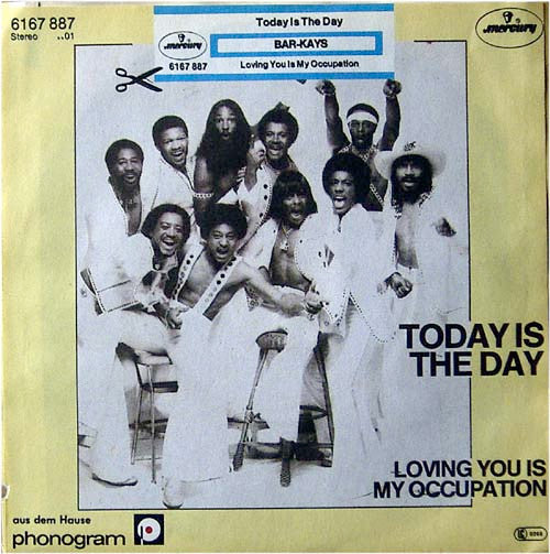 Bar-Kays : Today Is The Day  (7",Single,45 RPM)
