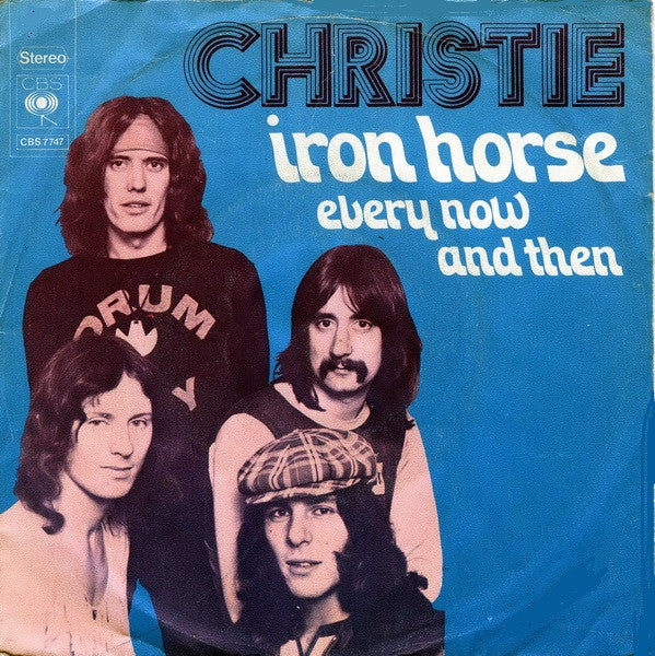 Christie : Iron Horse (7",45 RPM,Single,Stereo)