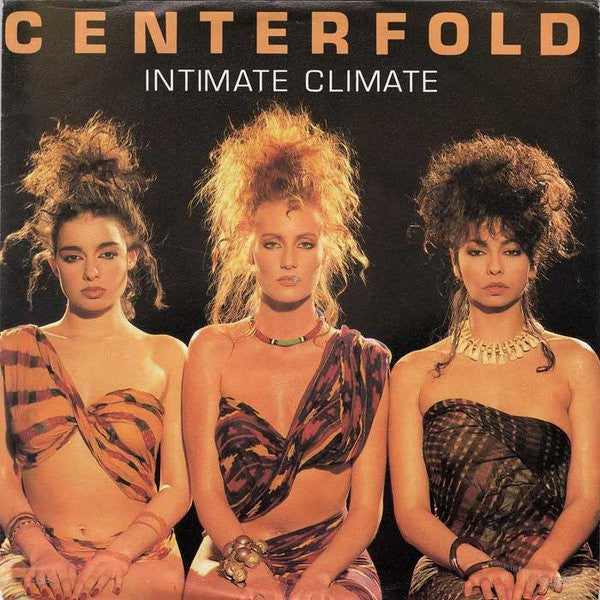 Centerfold : Intimate Climate (7",45 RPM,Single,Stereo)