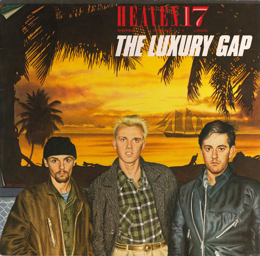 Heaven 17 : The Luxury Gap (LP,Album,Stereo)