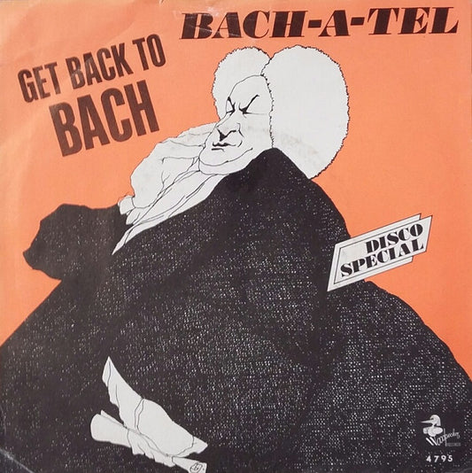 Bach-A-Tel : Get Back To Bach (7")