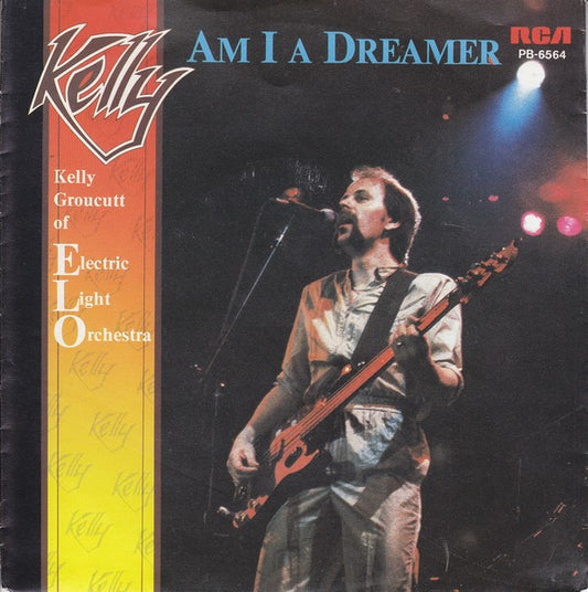 Kelly Groucutt : Am I A Dreamer (7",45 RPM,Single)