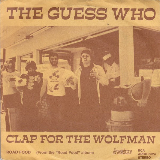 Guess Who, The : Clap For The Wolfman (7",45 RPM,Single,Stereo)