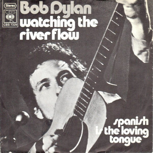 Bob Dylan : Watching The River Flow (7",Single,45 RPM)