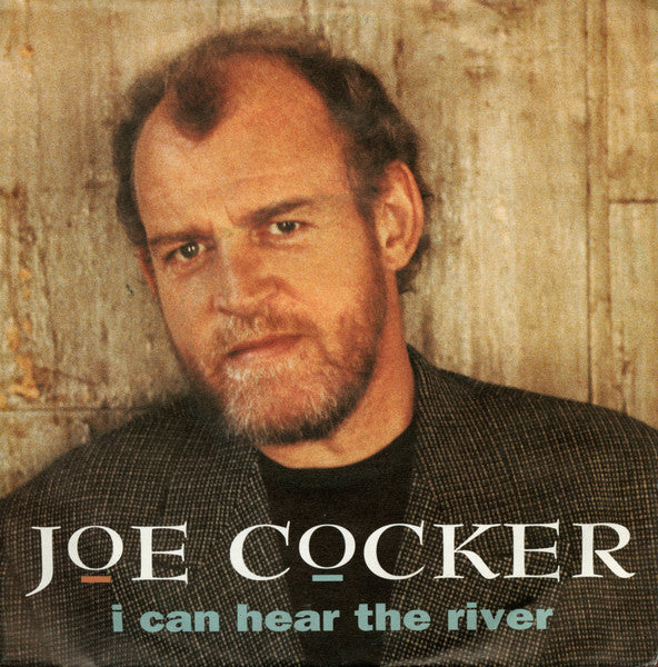 Joe Cocker : I Can Hear The River (7",45 RPM,Single)