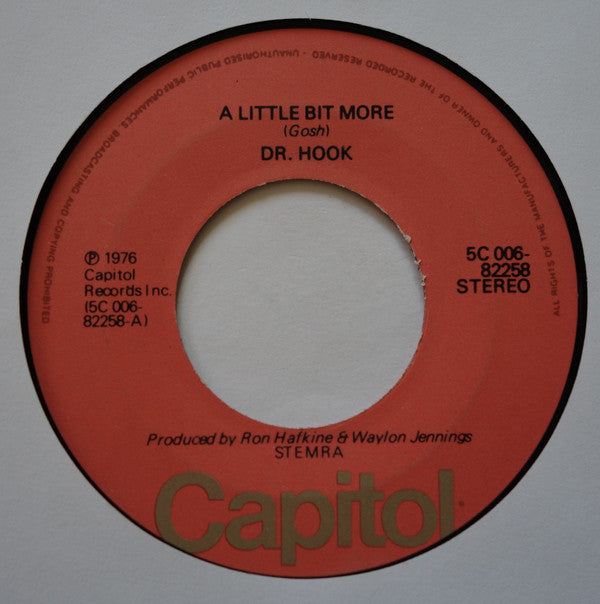 Dr. Hook : A Little Bit More (7",Single,Stereo)