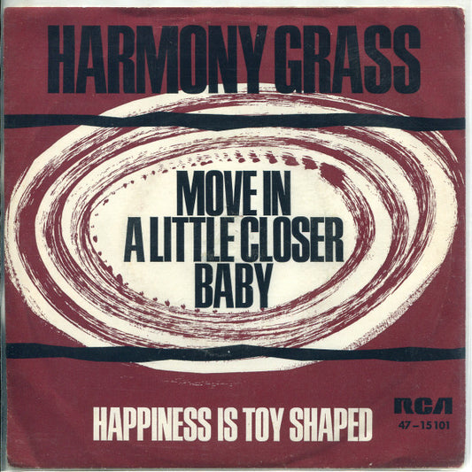 Harmony Grass : Move In A Little Closer Baby (7",45 RPM,Single)