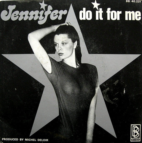 Jennifer (6) : Do It For Me (7",45 RPM,Single,Repress)