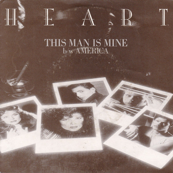 Heart : This Man Is Mine (7",Single,45 RPM)