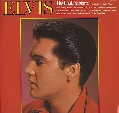 Elvis Presley : The First Ten Years (LP, Comp)
