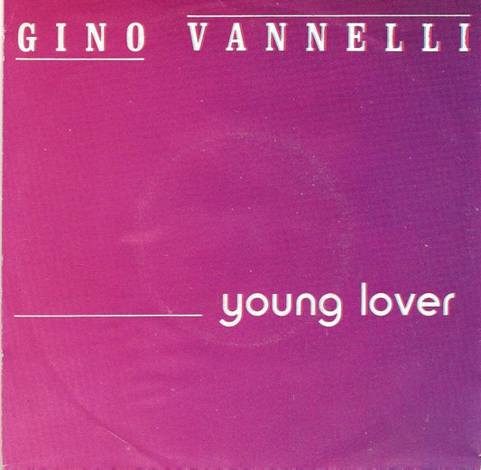 Gino Vannelli : Young Lover (7",Single,45 RPM)