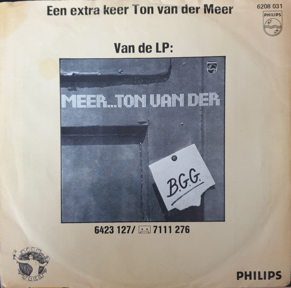 Ton Van Der Meer : Een Beetje Vent Wordt Geen Agent (7",Maxi-Single)