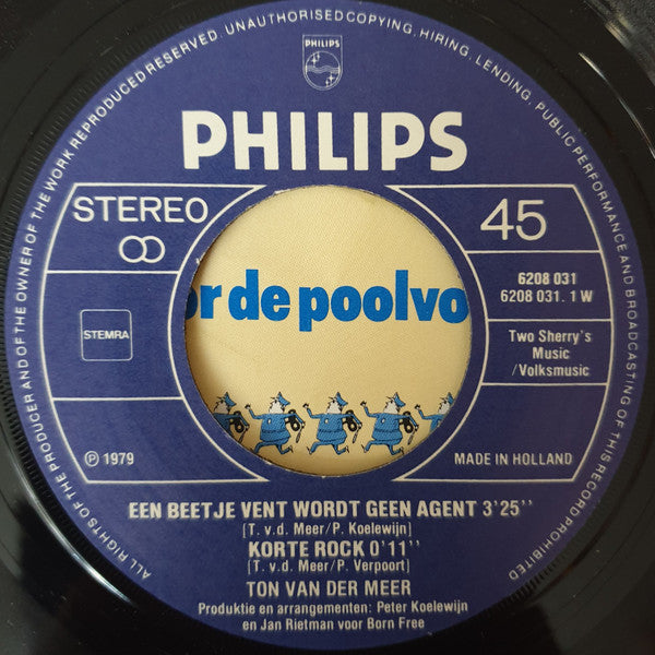 Ton Van Der Meer : Een Beetje Vent Wordt Geen Agent (7",Maxi-Single)