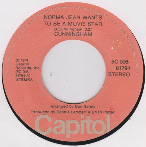 J.C. Cunningham : Norma Jean Wants To Be A Movie Star (7",45 RPM,Single,Stereo)