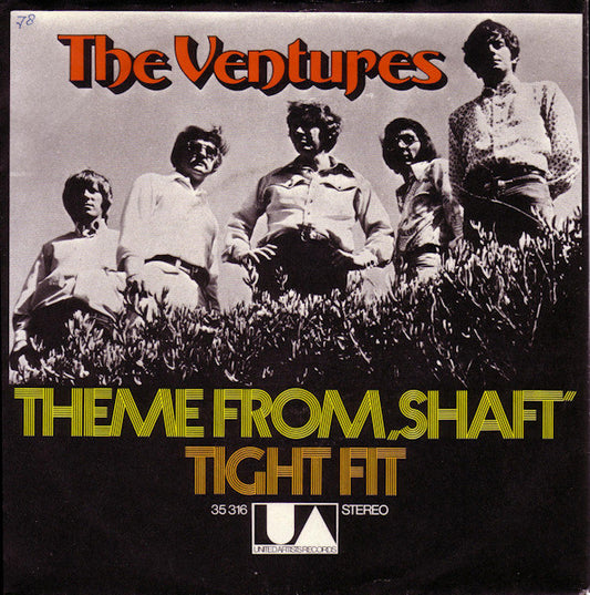 Ventures, The : Theme From "Shaft" / Tight Fit (7",45 RPM,Single,Stereo)