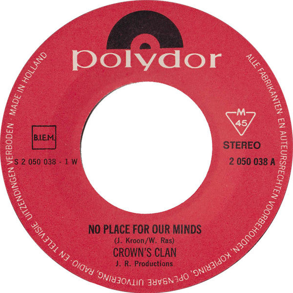 Crown's Clan : No Place For Our Minds  (7",45 RPM)