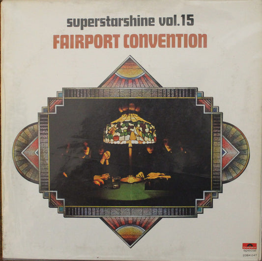 Fairport Convention : Superstarshine Vol. 15 (LP,Album,Reissue)