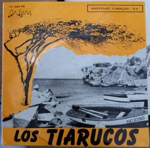 Los Tiarucos : Music Antillana Curaçao (7",45 RPM)