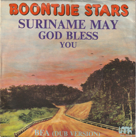 Bontjie Stars : Suriname May God Bless You (7",45 RPM,Stereo)