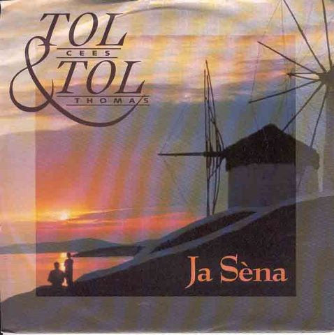 Tol & Tol : Ja Sèna (7",Single,45 RPM)