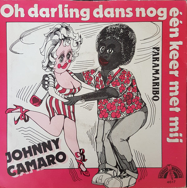 Johnny Camaro : Oh Darling Dans Nog Één Keer Met Mij (7",45 RPM)